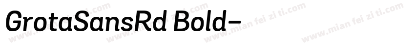 GrotaSansRd Bold字体转换
